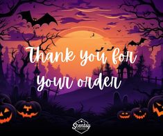 a halloween scene with pumpkins and bats in the foreground that says, thank you for your order