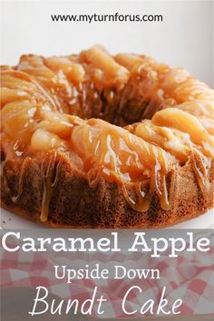 caramel apple upside down bundt cake on a white plate with text overlay