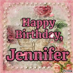 a birthday card with pearls and flowers on the bottom, says happy birthday jeaniffer