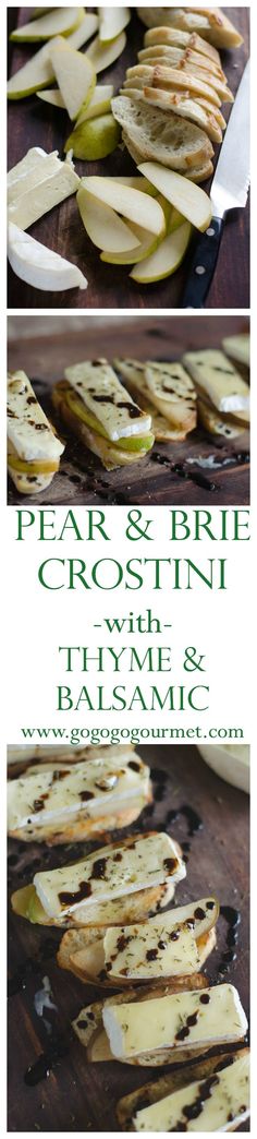 pears and brie crostini with time & balsamic on the side