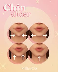 four different images of lips with the words chin slider on them and arrows pointing to each other