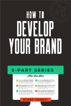 how to develop your brand 5 - part series by start today on the app store