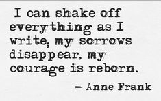 Ann Frank, Anne Frank Quotes, I Am A Writer, 15th Quotes, Good Sentences, Anne Frank, Writing Life, Writing Quotes, Wonderful Words