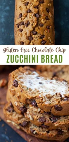 gluten free chocolate chip zucchini bread on a cutting board with text overlay