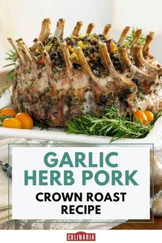 A garlic and herb-rubbed crown roast of pork stuffed with wild rice and vegetables, garnished with rosemary. Pork Crown Roast Recipe, Elegant Centerpiece