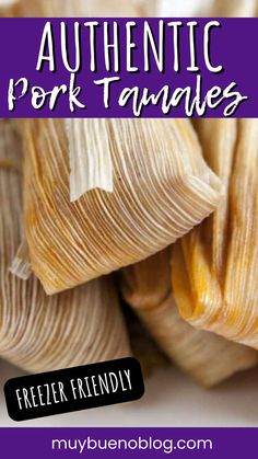 an image of authentic pork tamales with text overlay