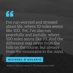 michael d'averio quote about running in the mountains