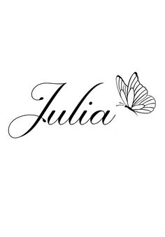 the word julia written in cursive writing with a butterfly on it's back