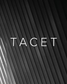 a black and white photo with the word tacet on it