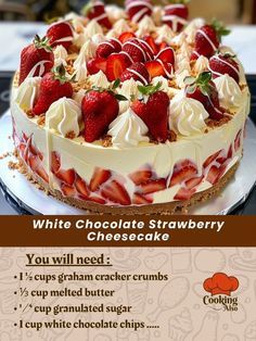 a white chocolate strawberry cheesecake on a plate with instructions for how to make it