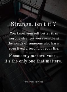 a person walking down some stairs with a quote about strange, isn't it?