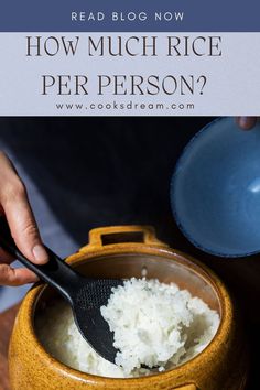 how much rice per person? read this article to find out what it's really like