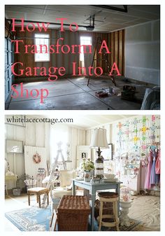 two photos with the words how to transform a garage into a shop