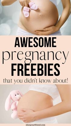 a pregnant woman holding a stuffed animal in her belly with the caption, awesome pregnancy pregancy freebies that you don't know about