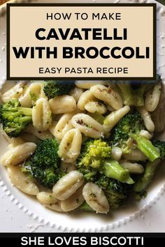 broccoli and pasta in a white bowl with the title how to make cavalli with broccoli easy pasta recipe