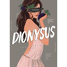 a woman in a dress holding grapes with the words dionysus on it