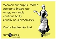 a woman in an apron is pointing to something on the wall that says women are angels, when someone breaks our wings, we simply continue to fly usually on a broomstick