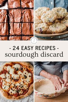 four different images with the words 24 easy recipes - sourdough discard