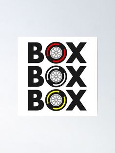 a box with wheels on it and the words boxbox in red, yellow and black poster