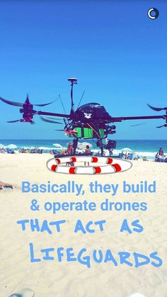 a helicopter flying over the beach with words below it that read basically, they build & operate drones that act as lifeguards