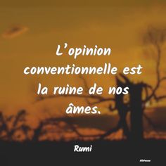 “L’opinio...” - Citation de Rumi Rumi, Yoga