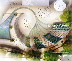 an aerial view of the henry scott landscape architecture competition