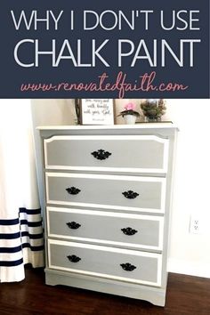 an old dresser painted white with black paint and text overlay that says why i don't use chalk paint