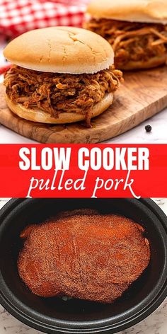 the slow cooker pulled pork is ready to be cooked