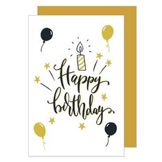 a birthday card with the words happy birthday written in black and gold foil on it