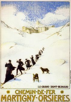 Chemin de Fer Martigny  Vintage Ski Poster France Winter, Ski Vintage, Poster Advertising, Ski Sport, Tourism Poster, Vintage Travel Poster, St Bernard