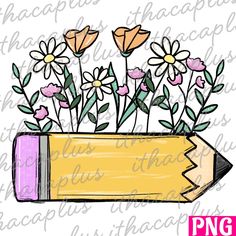 a pencil with some flowers in it