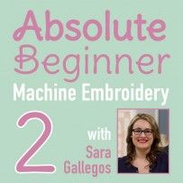 the cover of an adult's book about absolute beginner machine embroidery with sara gallos