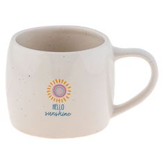 a white coffee mug with the words hello sunshine on it