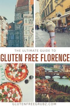 the ultimate guide to gluten free florence in europe with text overlay