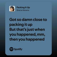 a twitter post with the caption'got so damn close to packing it up but that's just when you happened, mmm then you happened, then you happened, then you happened