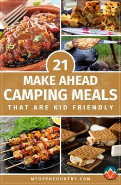 camping meals with the title 21 make ahead camping meals that are kid friendly