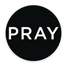 a black and white sticker with the word pray in white letters on it's side