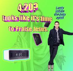 a man standing in front of a clock with the words 429 looks like it's time to praise jesus