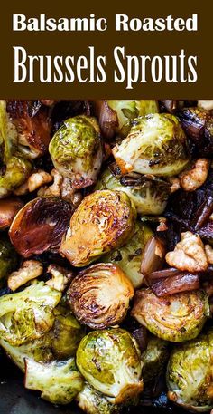 brussel sprouts with balsamic roasted brussels sprouts in a pan