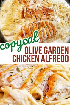 chicken alfredo in a skillet with text overlay that reads copycade olive garden chicken alfredo