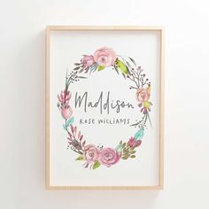 a watercolor floral wreath with the words, madison and rose williams on it in front of a white wall