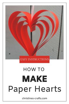 paper hearts with the title how to make paper hearts