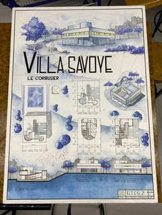 a poster showing the layout of villa savove, le courssere