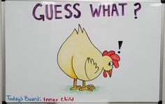 a sign that says guess what? with a chicken on it