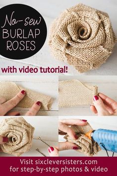 the instructions to make burlap roses with video and pictures are included in this step - by - step guide