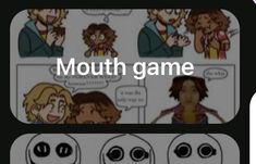 an image of a cartoon game with the words mouth game