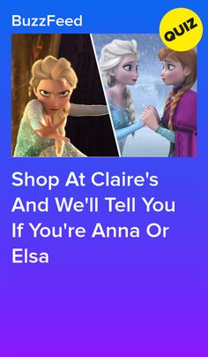 two frozen princesses with the words shop at claire's and we'll tell you