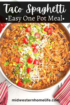 taco spaghetti in a skillet with text overlay that reads easy one pot meal