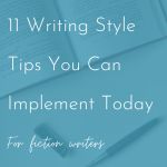 an open notebook with the title 11 writing style tips you can implement today