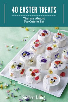 the cover of 40 easter treats that are almost too cute to eat